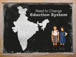 Changes Indian Education System Needs