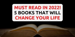 Must Have Books to Upgrade Your Life in 2022