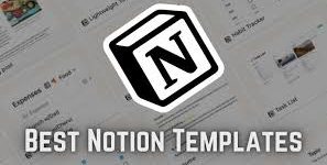 Must have Notion templates
