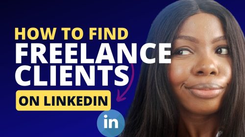 Get Your First Freelance Client Through LinkedIn