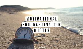 Quotes to Help You Defeat Procrastination
