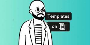 Notion templates that can help you