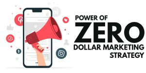 Zero Dollar Marketing Strategies