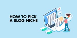 Best Niches For Blogging: How to Choose?